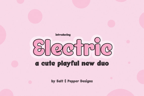 Electric Duo: A Display Font for Playful Campaign Graphics