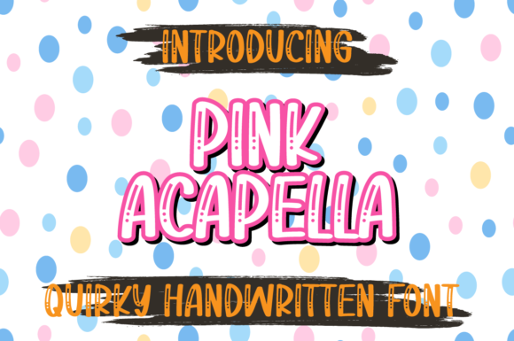 Exploring the Playful Charm of Pink Acapella Font