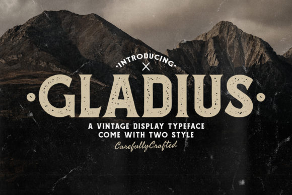 How the Gladius Font Builds a Strong, Vintage Brand Identity