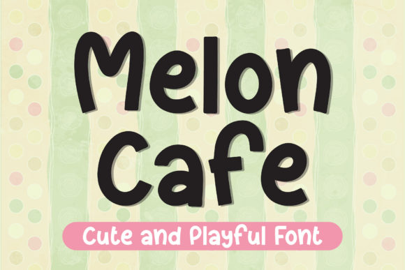 Melon Cafe: A Friendly Display Font for Playful Branding