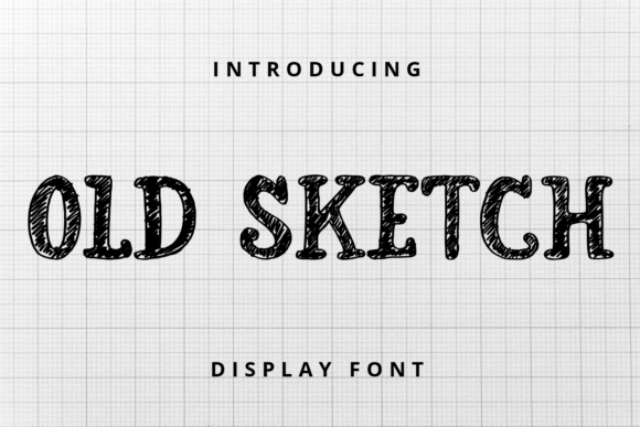 The Old Sketch Font: A Bold Typeface for Craft Projects
